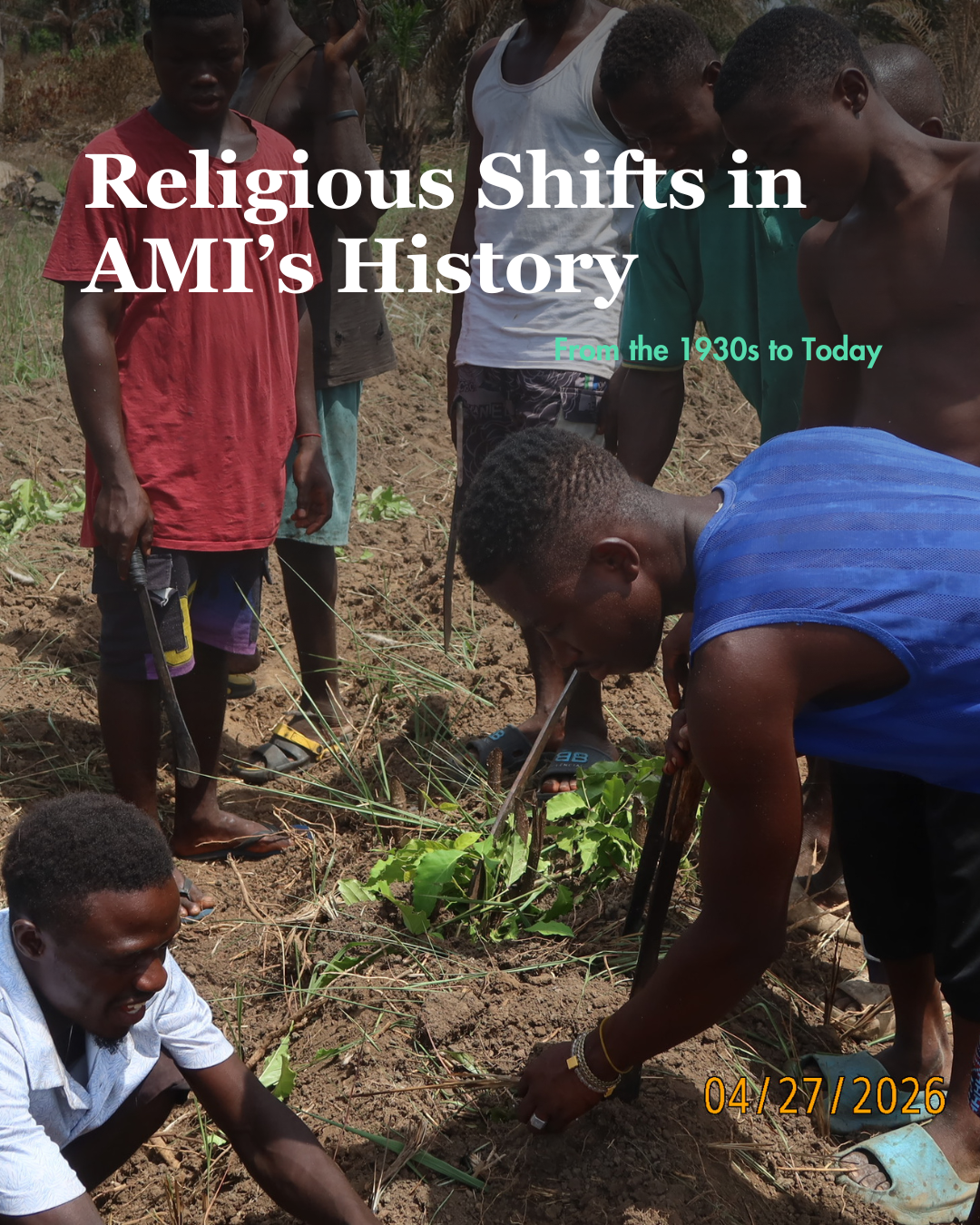 Religious Shifts in AMI